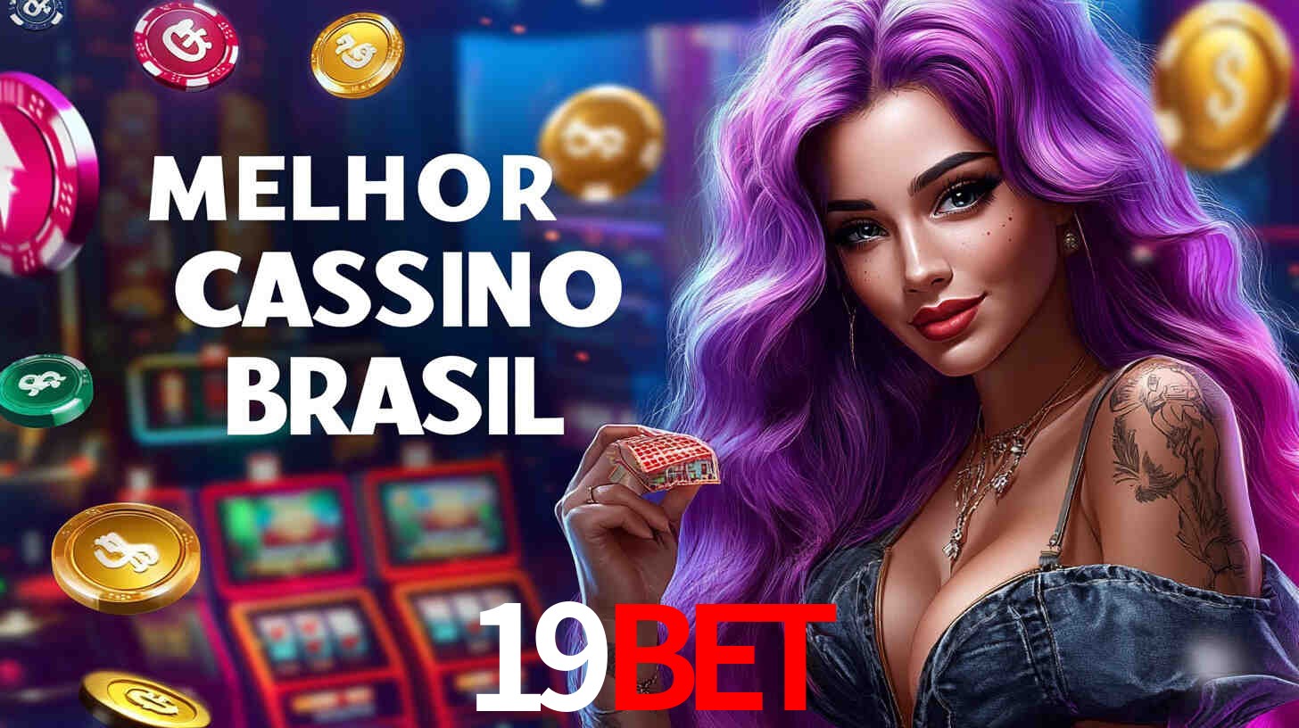 Apostas Esportivas na 19BET: Um Guia Completo